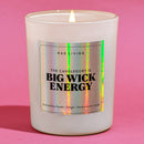 Soy Wax Scented Candle | Big Wick Energy | 230 g